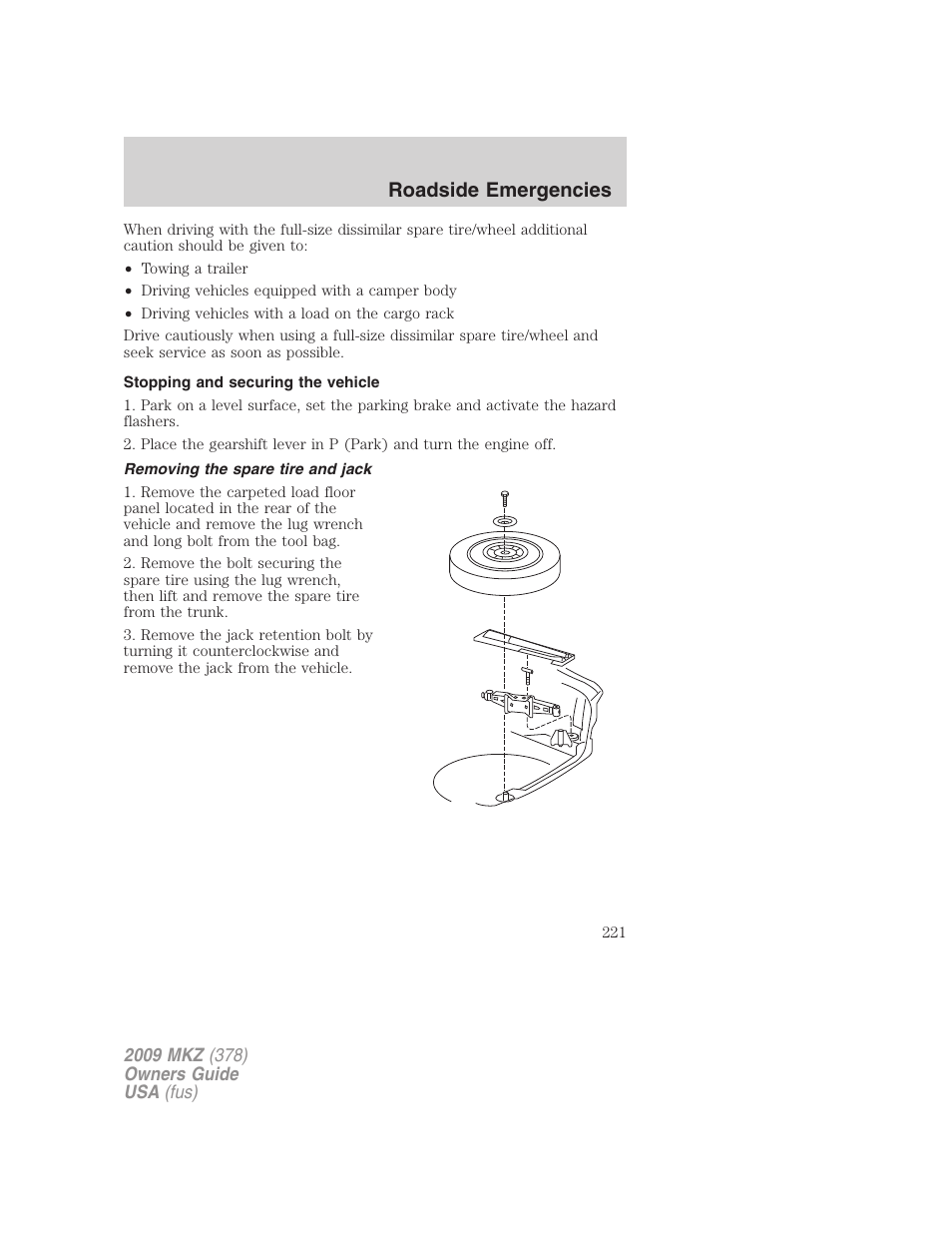Stopping and securing the vehicle, Removing the spare tire and jack, Roadside emergencies | Lincoln 2009 MKZ User Manual | Page 221 / 292