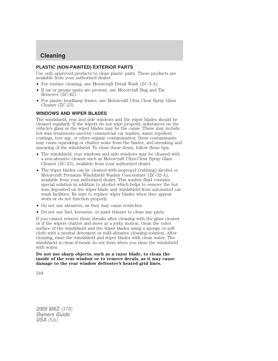 Plastic (non-painted) exterior parts, Windows and wiper blades, Cleaning | Lincoln 2009 MKZ User Manual | Page 244 / 292