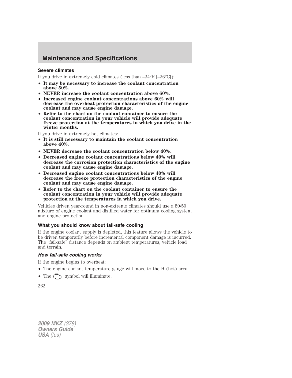 Severe climates, What you should know about fail-safe cooling, How fail-safe cooling works | Maintenance and specifications | Lincoln 2009 MKZ User Manual | Page 262 / 292