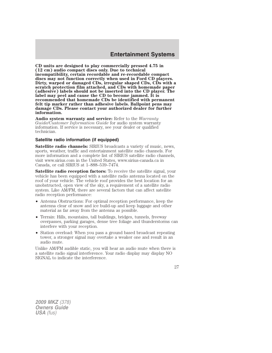 Satellite radio information (if equipped), Satellite radio information, Entertainment systems | Lincoln 2009 MKZ User Manual | Page 27 / 292