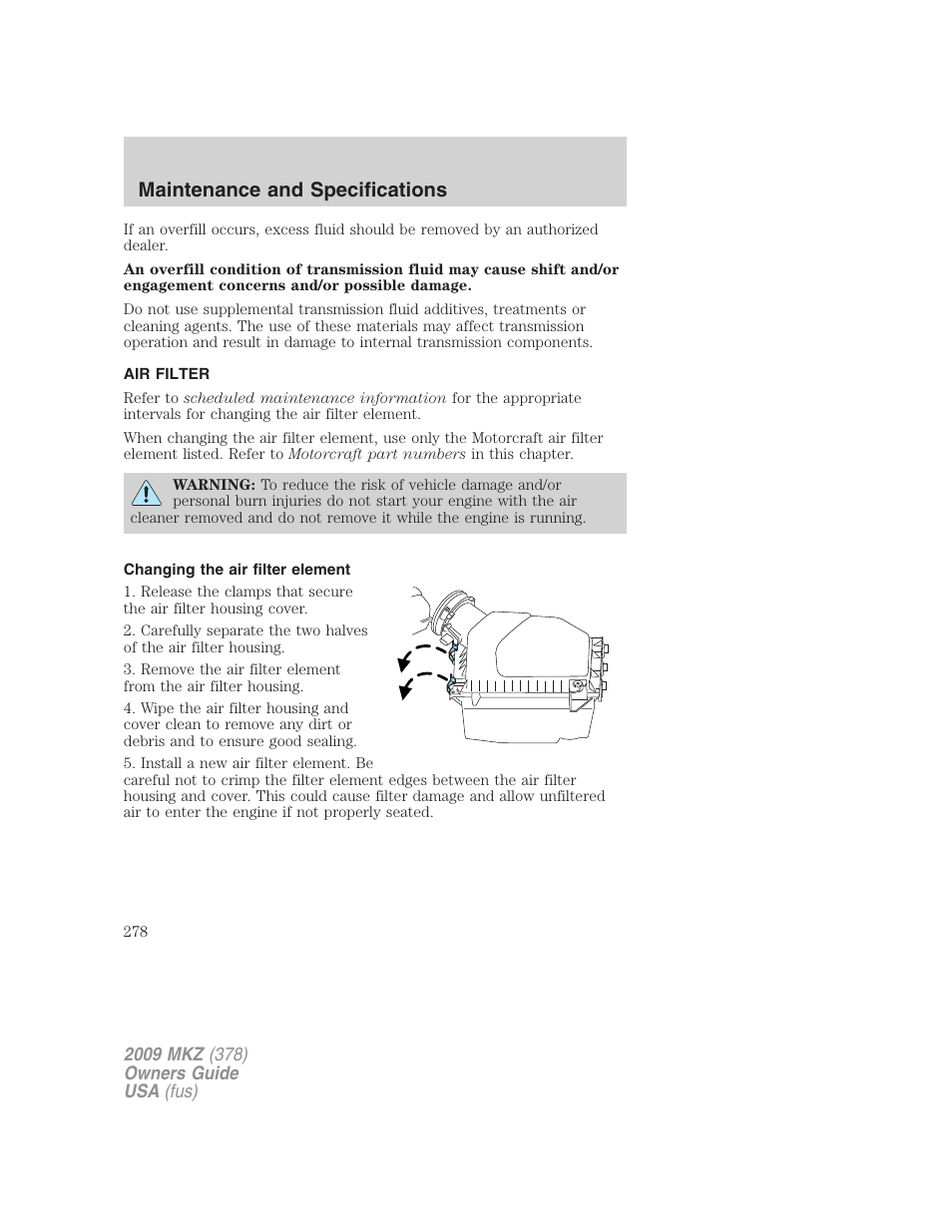 Air filter, Changing the air filter element, Air filter(s) | Maintenance and specifications | Lincoln 2009 MKZ User Manual | Page 278 / 292