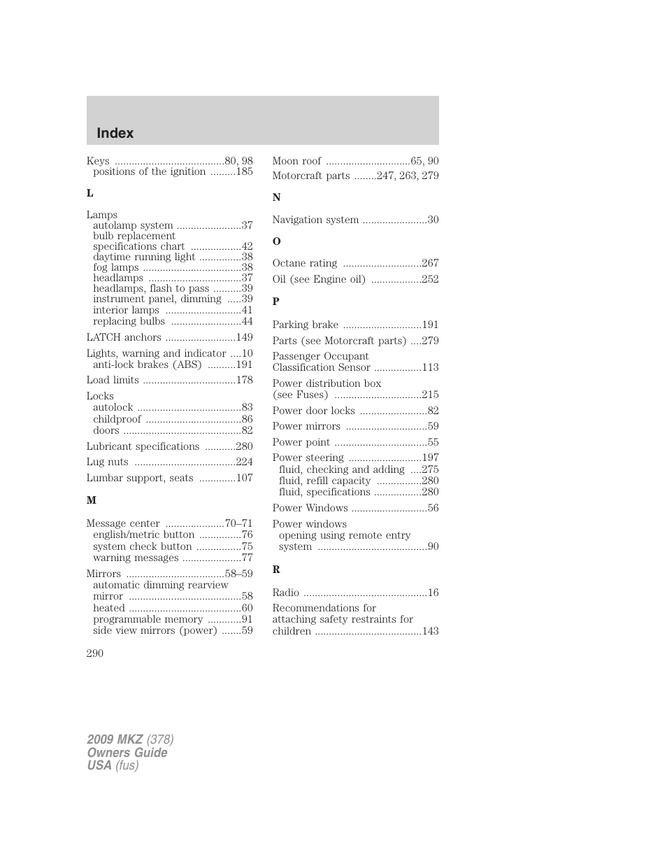 Index | Lincoln 2009 MKZ User Manual | Page 290 / 292