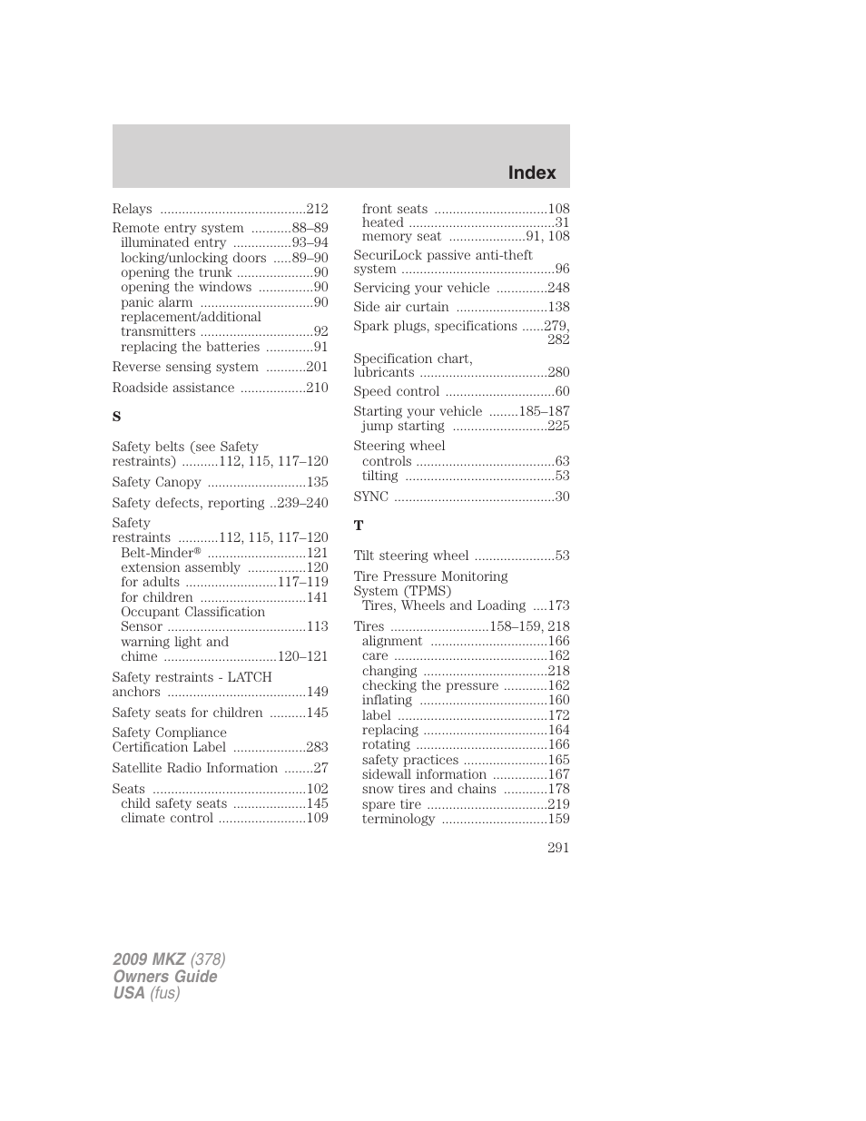 Index | Lincoln 2009 MKZ User Manual | Page 291 / 292