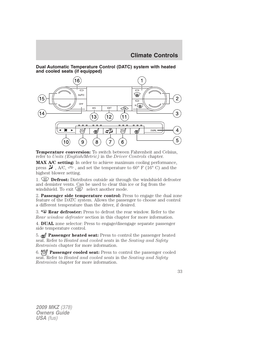 Climate controls | Lincoln 2009 MKZ User Manual | Page 33 / 292
