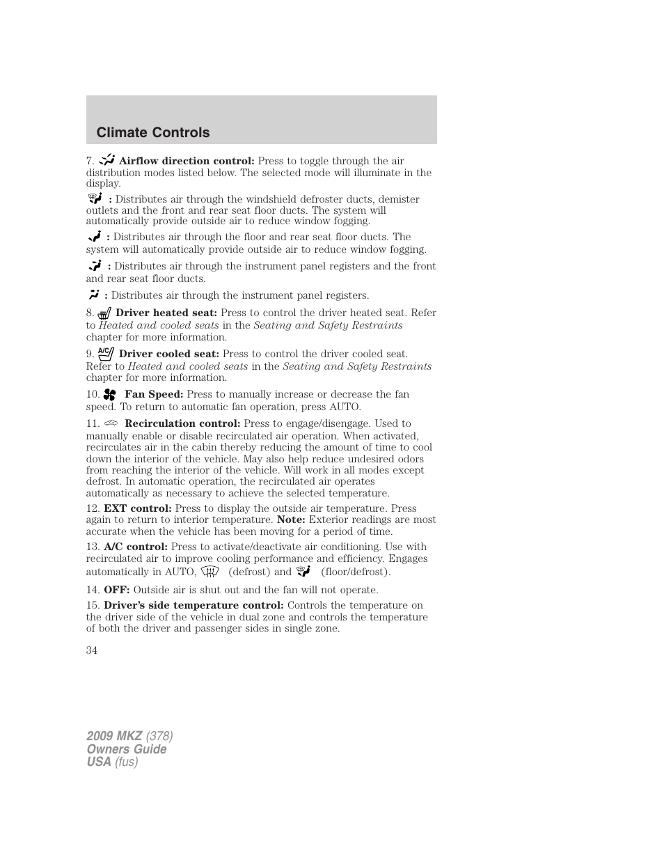 Climate controls | Lincoln 2009 MKZ User Manual | Page 34 / 292