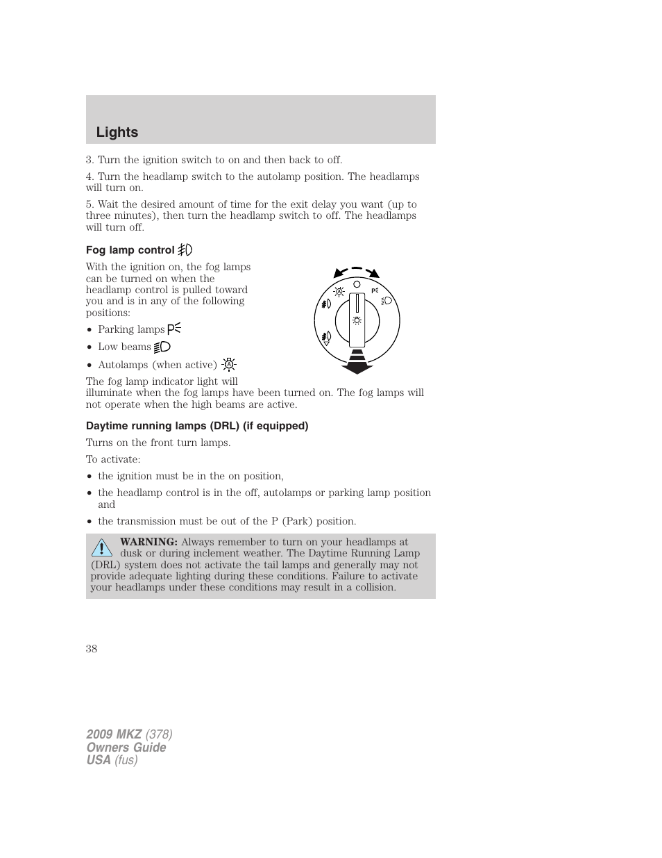 Fog lamp control, Daytime running lamps (drl) (if equipped), Lights | Lincoln 2009 MKZ User Manual | Page 38 / 292