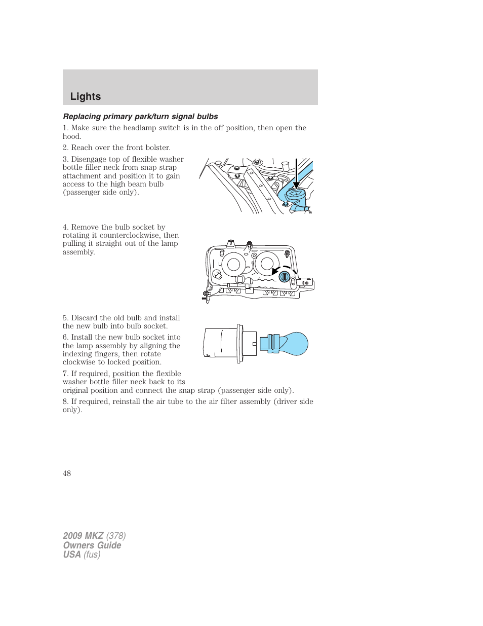Replacing primary park/turn signal bulbs, Lights | Lincoln 2009 MKZ User Manual | Page 48 / 292