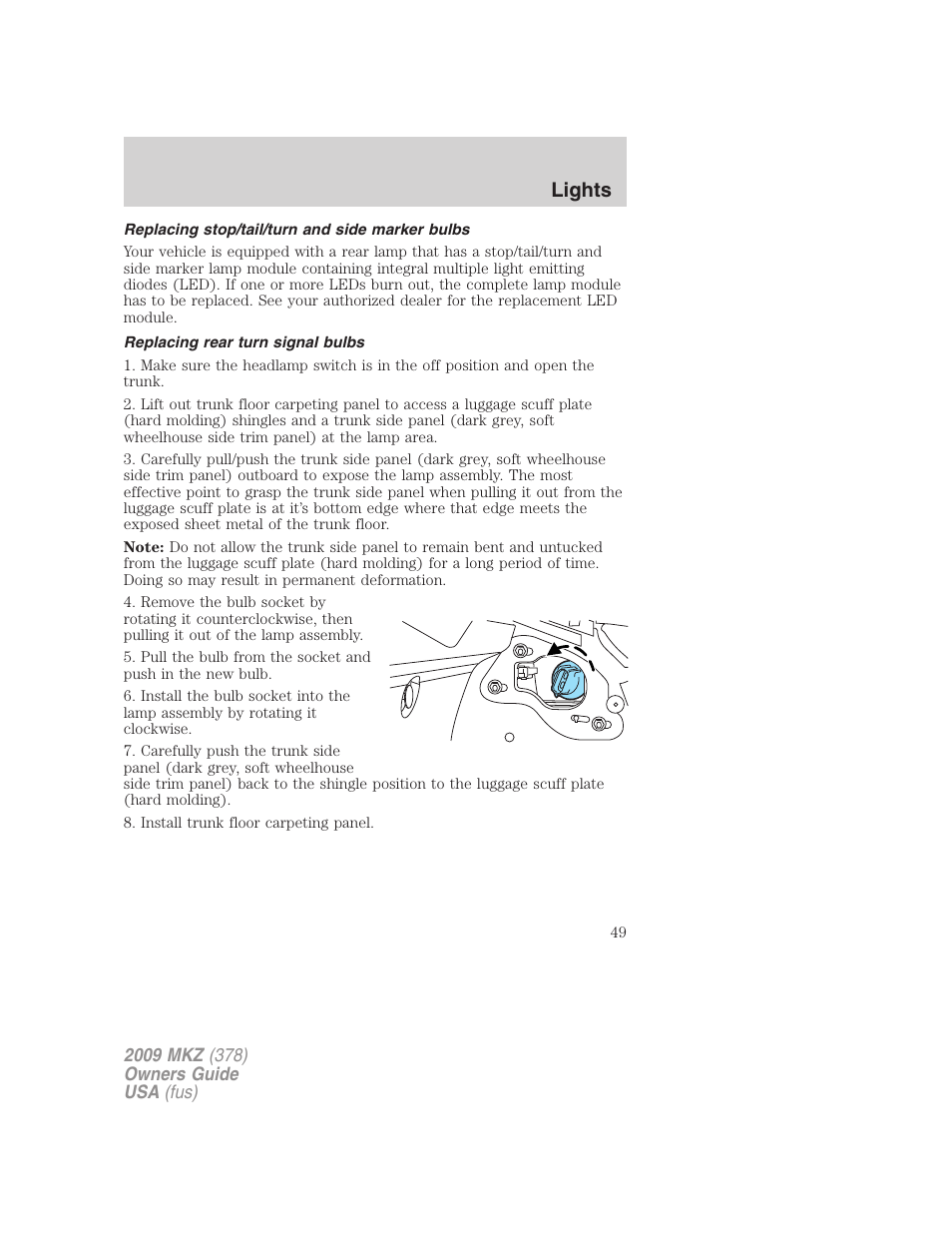 Replacing stop/tail/turn and side marker bulbs, Replacing rear turn signal bulbs, Lights | Lincoln 2009 MKZ User Manual | Page 49 / 292