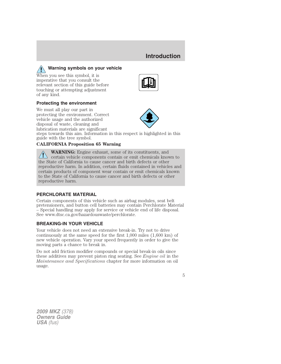 Warning symbols on your vehicle, Protecting the environment, Perchlorate material | Breaking-in your vehicle, Introduction | Lincoln 2009 MKZ User Manual | Page 5 / 292
