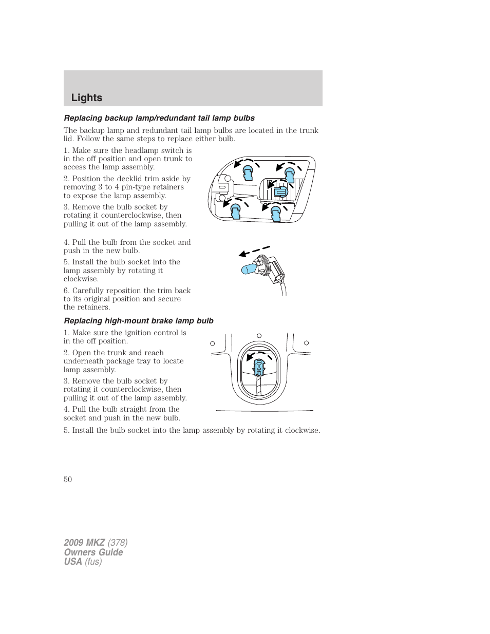 Replacing backup lamp/redundant tail lamp bulbs, Replacing high-mount brake lamp bulb, Lights | Lincoln 2009 MKZ User Manual | Page 50 / 292
