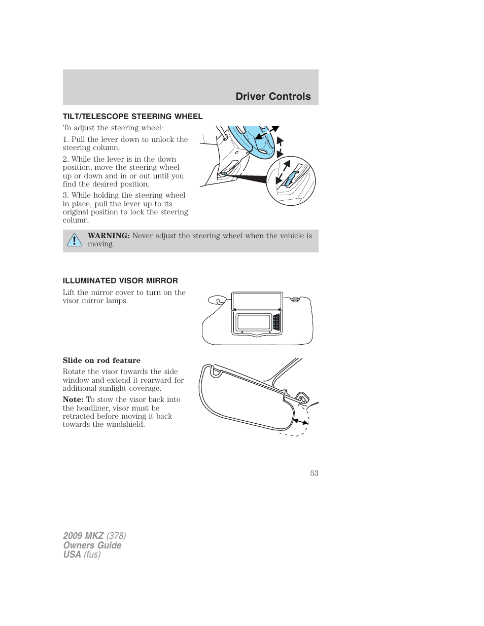 Tilt/telescope steering wheel, Illuminated visor mirror, Steering wheel adjustment | Driver controls | Lincoln 2009 MKZ User Manual | Page 53 / 292