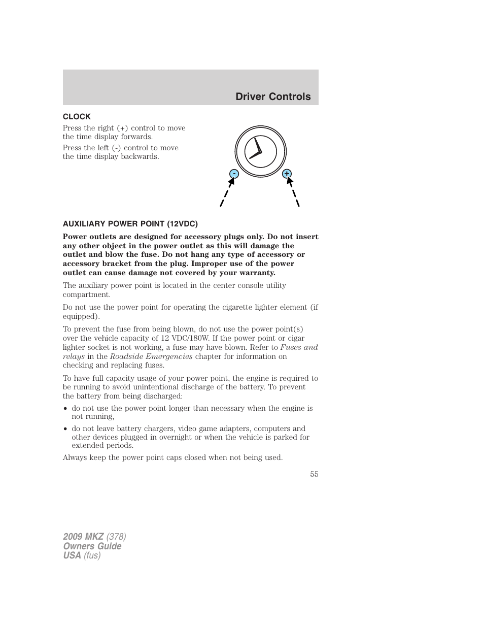 Clock, Auxiliary power point (12vdc), Driver controls | Lincoln 2009 MKZ User Manual | Page 55 / 292