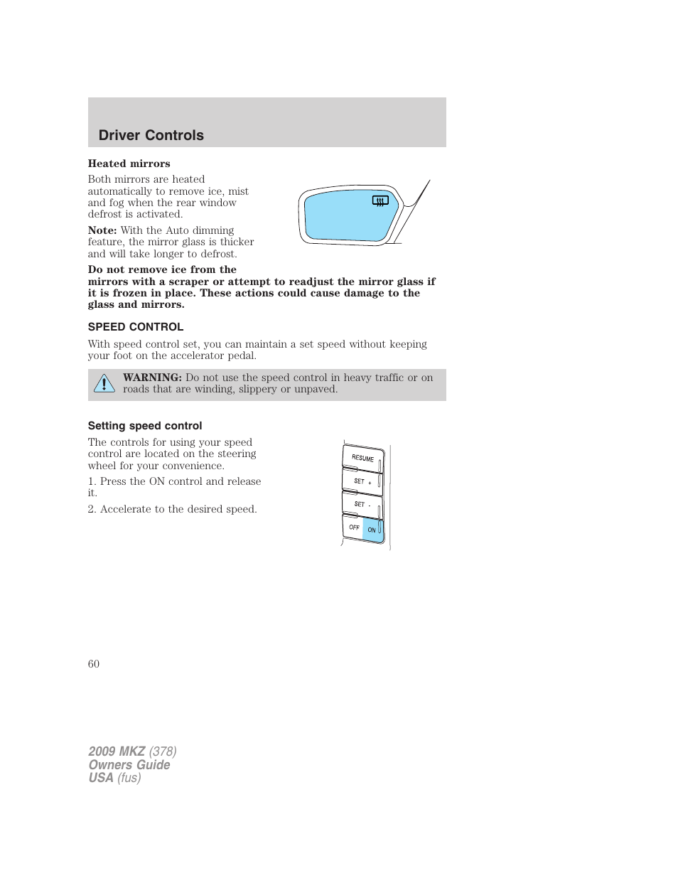 Speed control, Setting speed control, Driver controls | Lincoln 2009 MKZ User Manual | Page 60 / 292