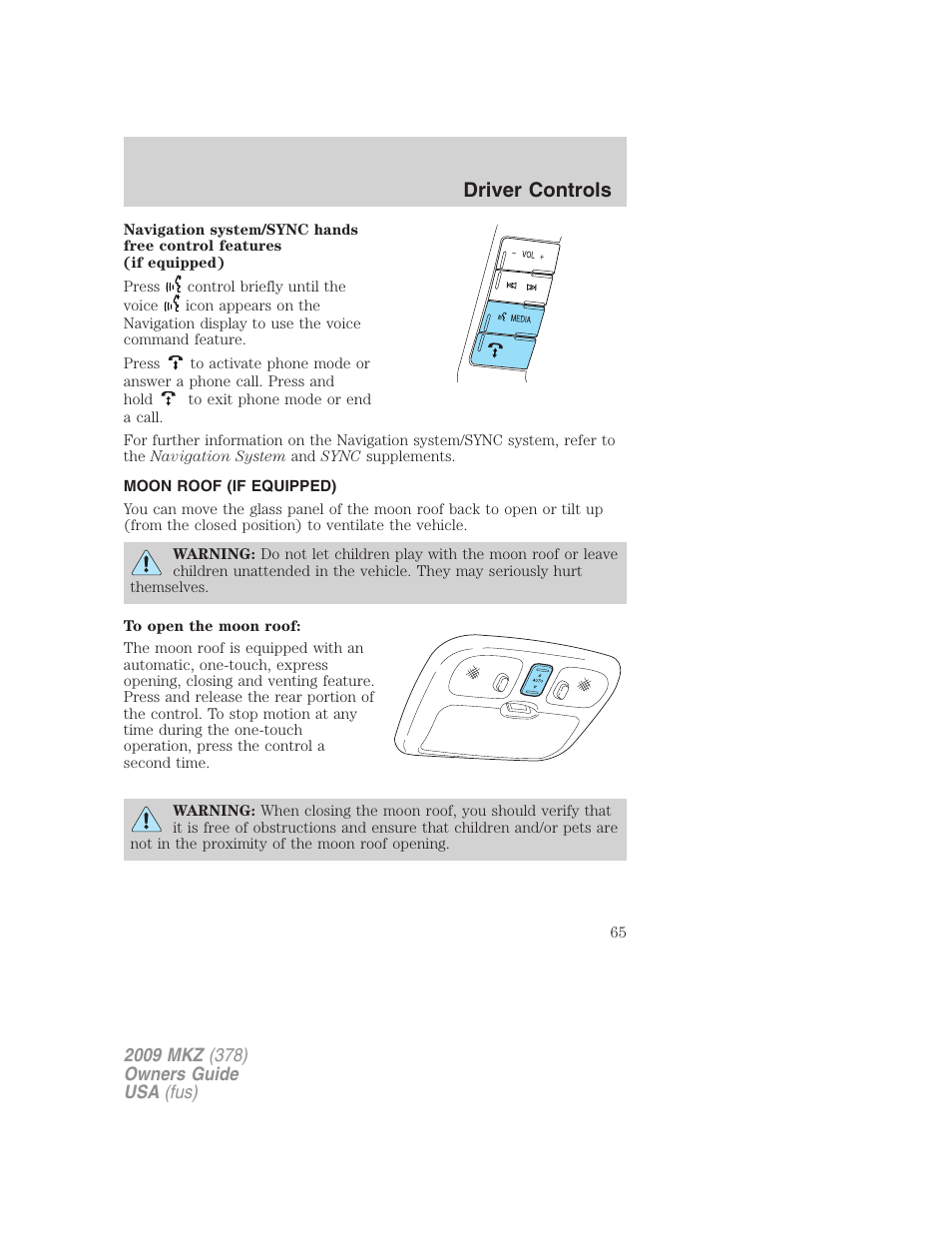 Moon roof (if equipped), Moon roof, Driver controls | Lincoln 2009 MKZ User Manual | Page 65 / 292