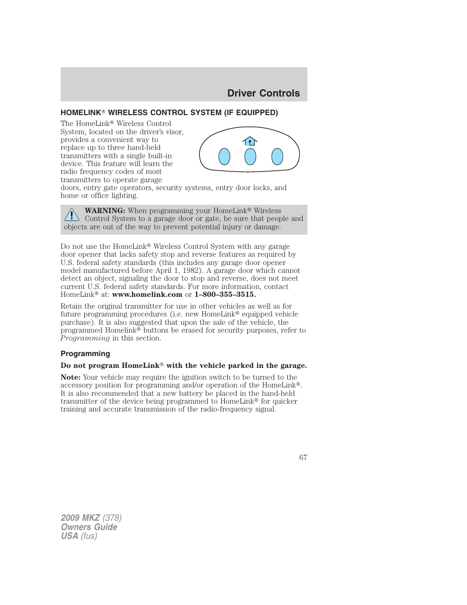 Homelink wireless control system (if equipped), Programming, Driver controls | Lincoln 2009 MKZ User Manual | Page 67 / 292