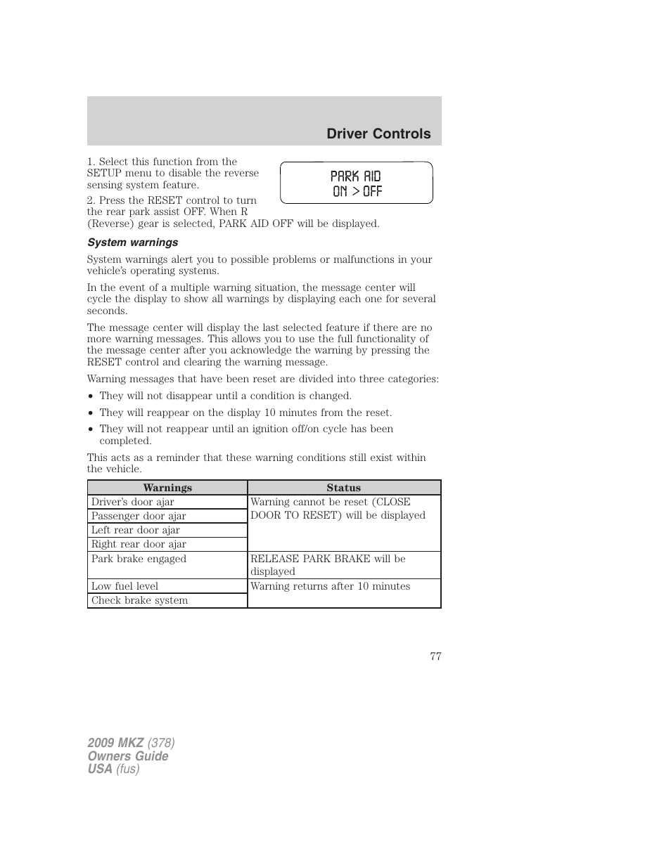 System warnings, Driver controls | Lincoln 2009 MKZ User Manual | Page 77 / 292