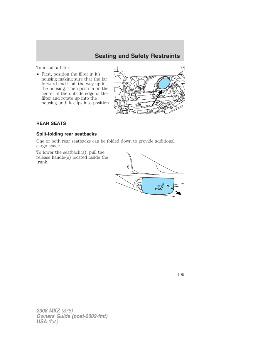 Rear seats, Split-folding rear seatbacks, Seating and safety restraints | Lincoln 2008 MKZ User Manual | Page 109 / 280