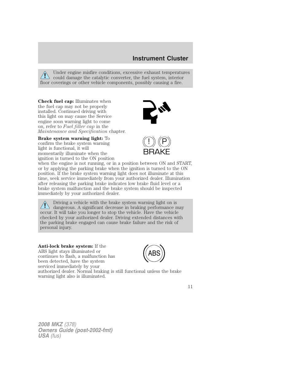 P! brake abs | Lincoln 2008 MKZ User Manual | Page 11 / 280