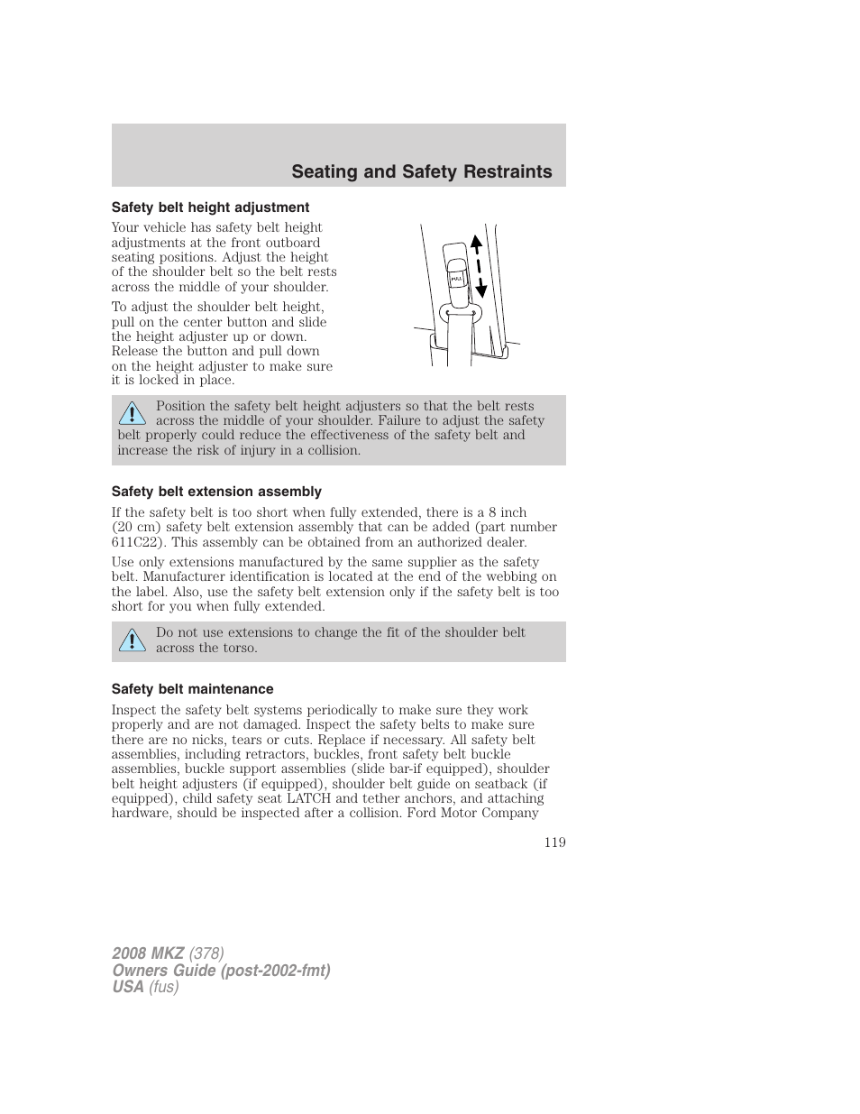 Safety belt height adjustment, Safety belt extension assembly, Safety belt maintenance | Seating and safety restraints | Lincoln 2008 MKZ User Manual | Page 119 / 280