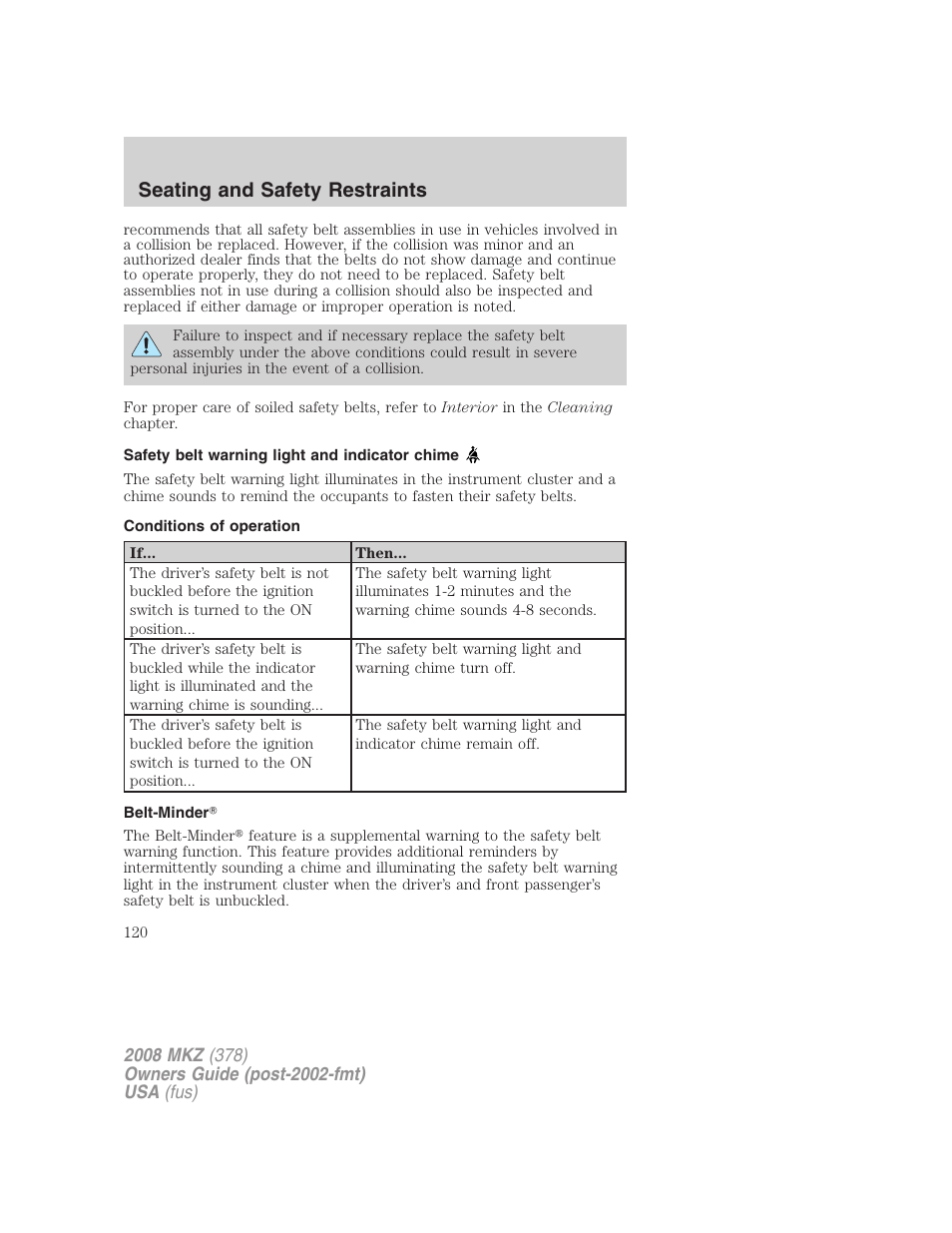 Safety belt warning light and indicator chime, Conditions of operation, Belt-minder | Seating and safety restraints | Lincoln 2008 MKZ User Manual | Page 120 / 280