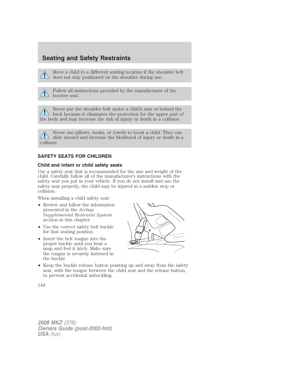 Safety seats for children, Child and infant or child safety seats, Seating and safety restraints | Lincoln 2008 MKZ User Manual | Page 144 / 280