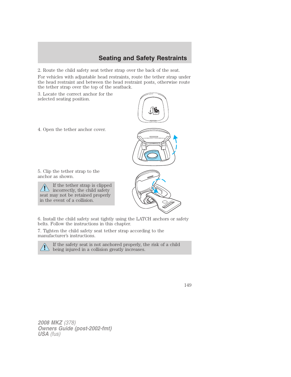 Seating and safety restraints | Lincoln 2008 MKZ User Manual | Page 149 / 280