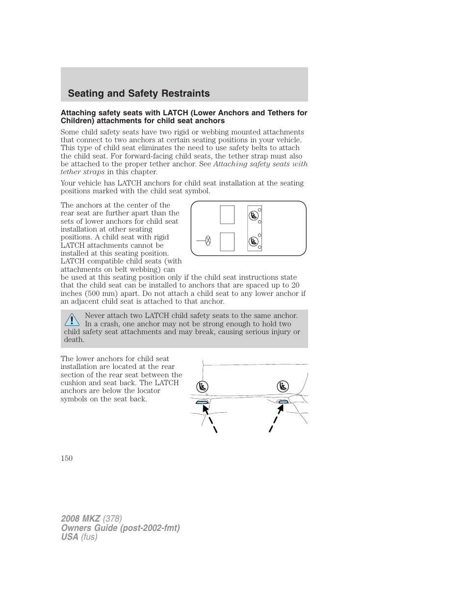 Seating and safety restraints | Lincoln 2008 MKZ User Manual | Page 150 / 280