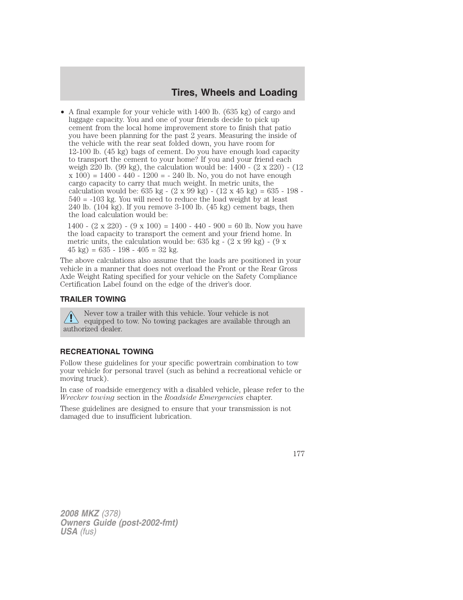 Trailer towing, Recreational towing, Tires, wheels and loading | Lincoln 2008 MKZ User Manual | Page 177 / 280