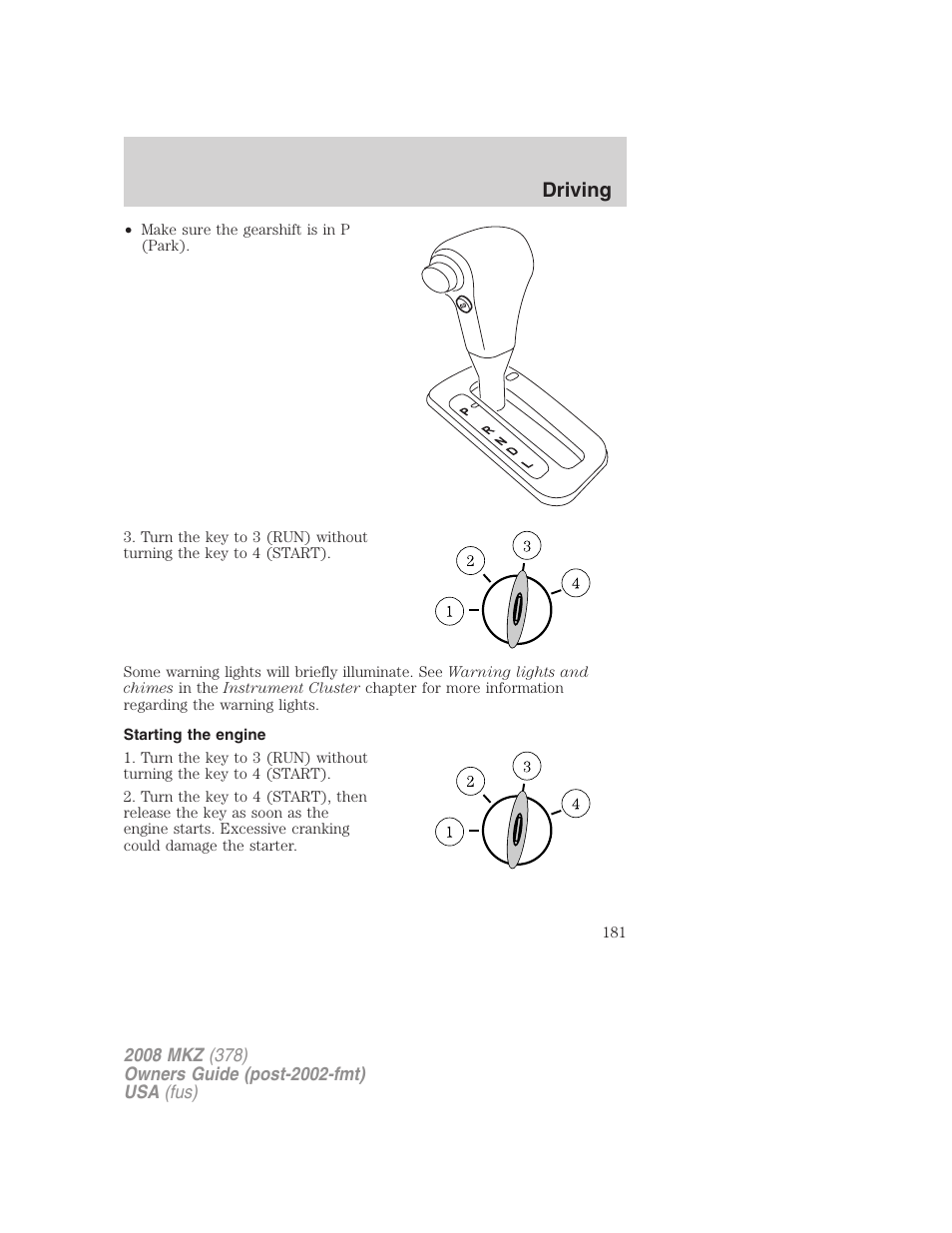 Starting the engine, Driving | Lincoln 2008 MKZ User Manual | Page 181 / 280