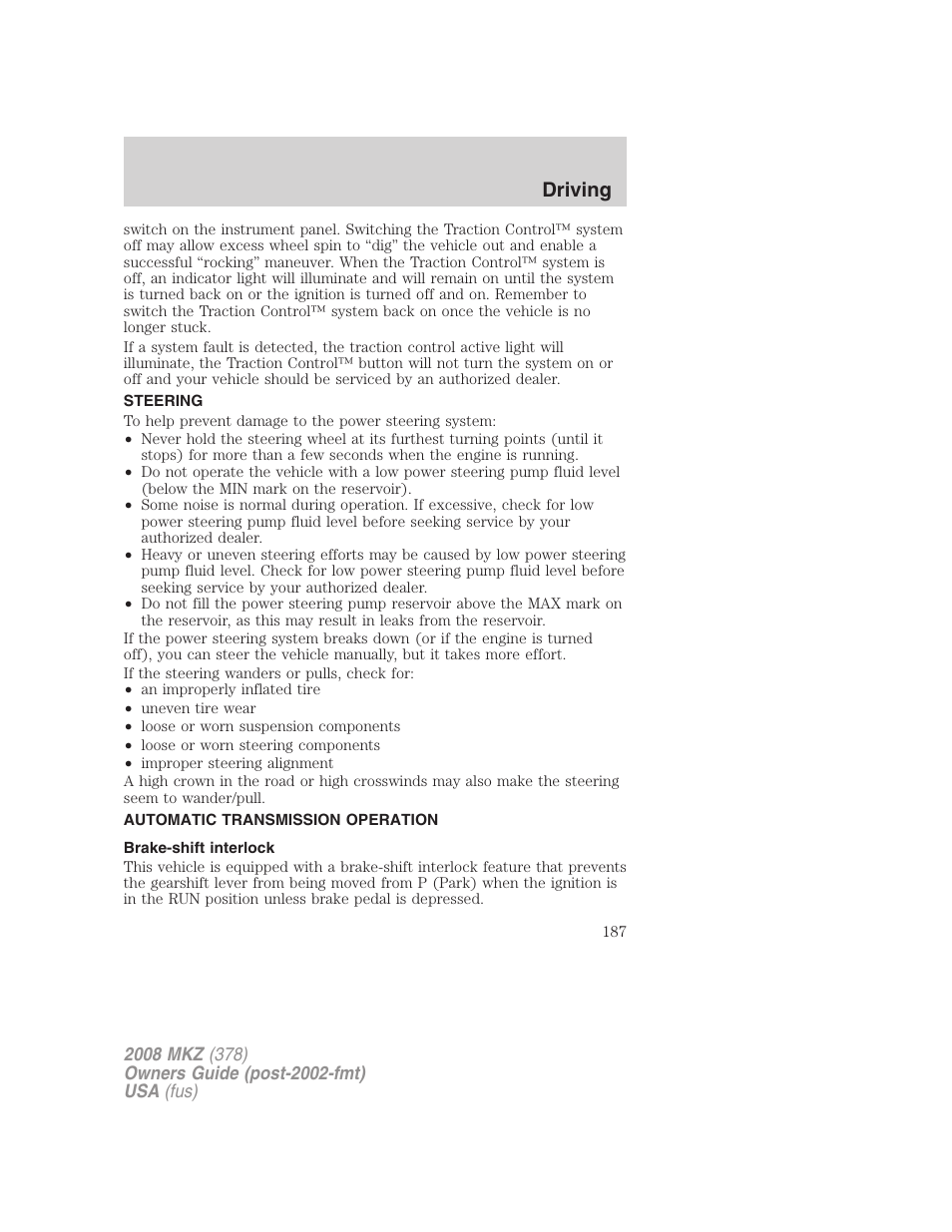 Steering, Automatic transmission operation, Brake-shift interlock | Transmission operation, Driving | Lincoln 2008 MKZ User Manual | Page 187 / 280