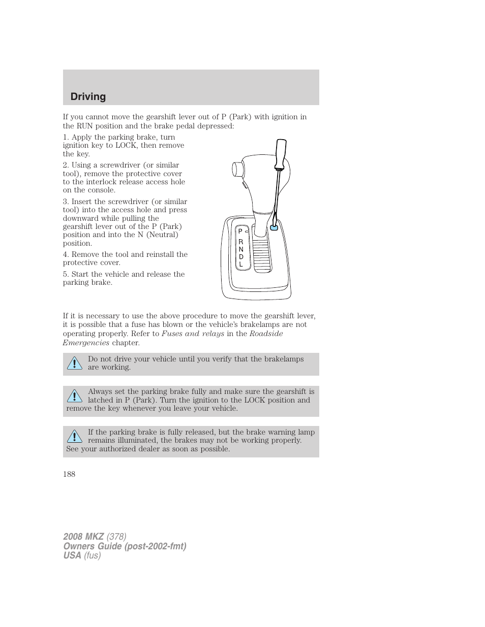 Driving | Lincoln 2008 MKZ User Manual | Page 188 / 280