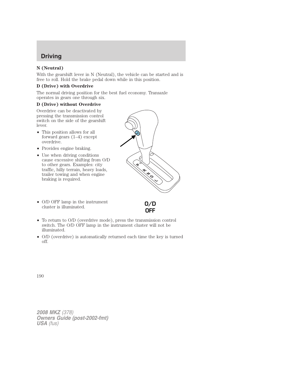 Driving | Lincoln 2008 MKZ User Manual | Page 190 / 280