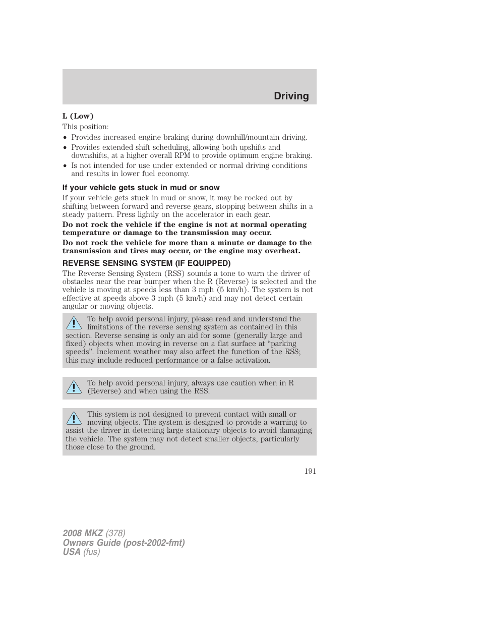 If your vehicle gets stuck in mud or snow, Reverse sensing system (if equipped), Driving | Lincoln 2008 MKZ User Manual | Page 191 / 280