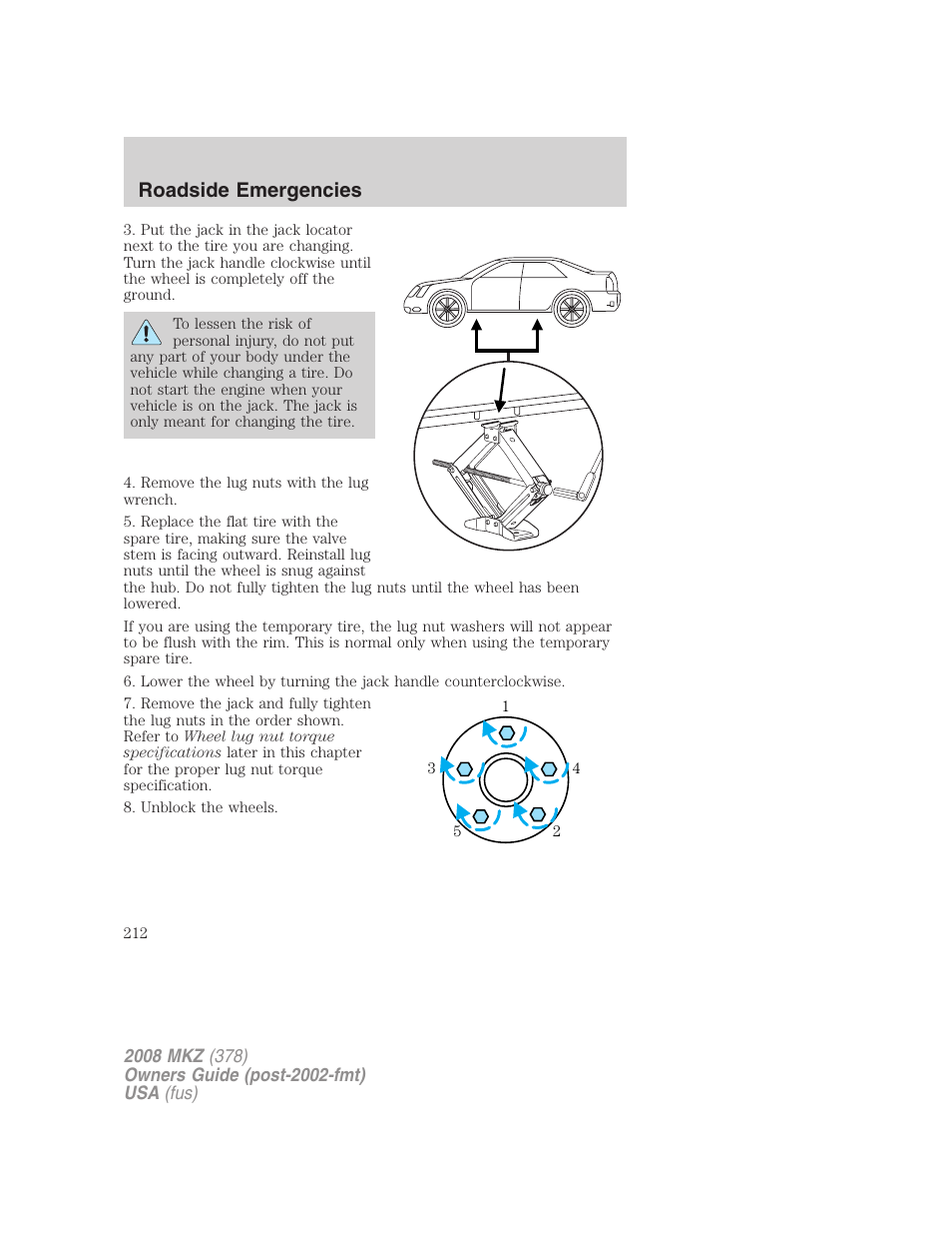 Roadside emergencies | Lincoln 2008 MKZ User Manual | Page 212 / 280