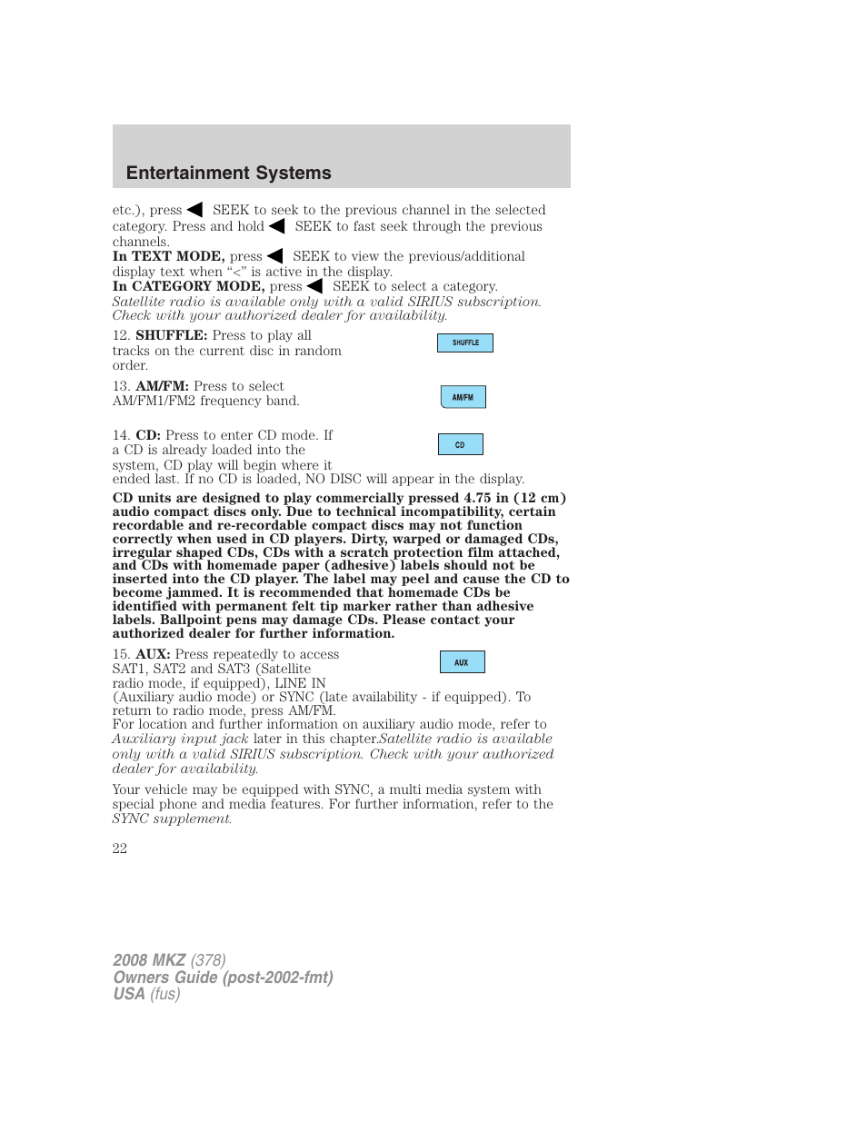 Entertainment systems | Lincoln 2008 MKZ User Manual | Page 22 / 280