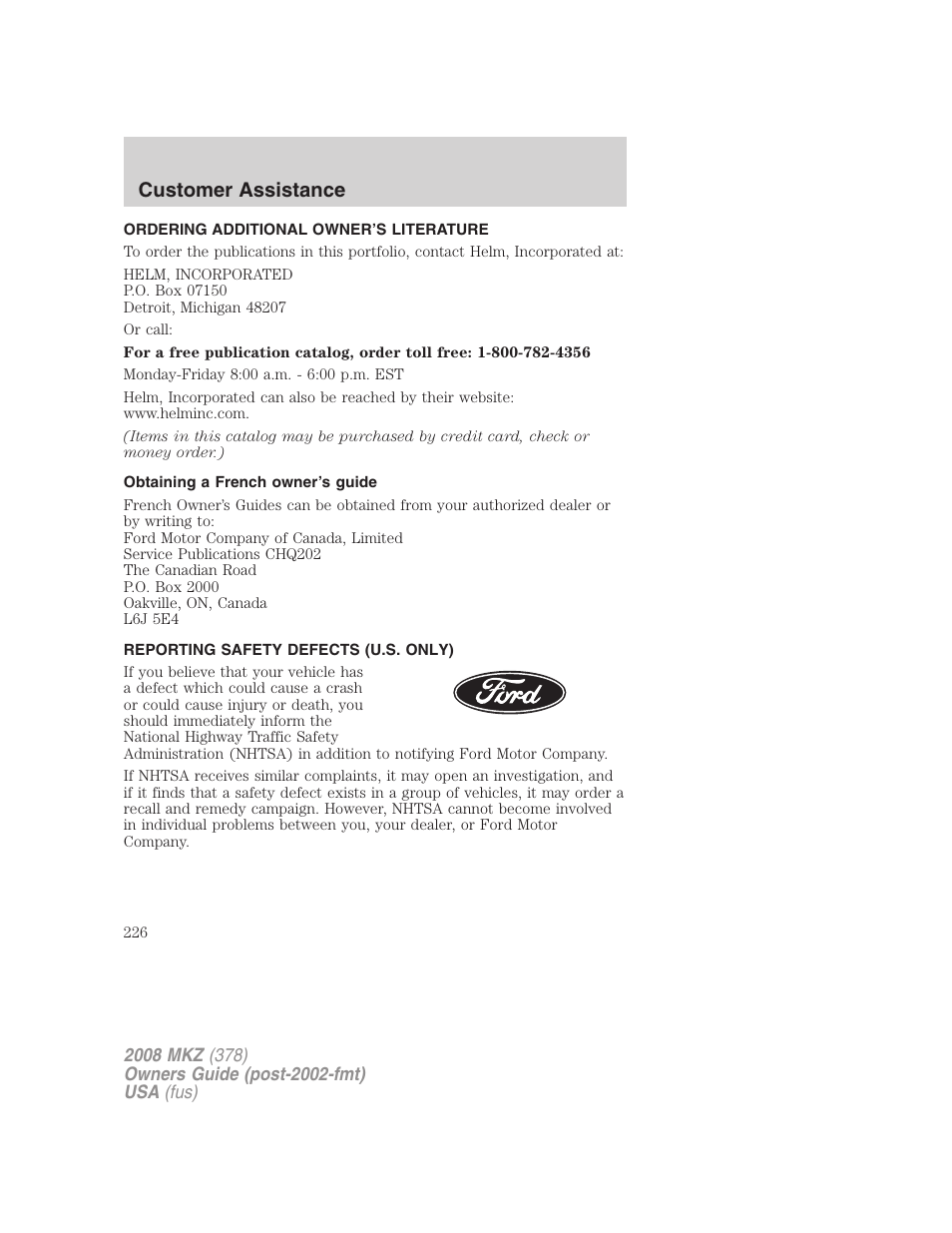 Ordering additional owner’s literature, Obtaining a french owner’s guide, Reporting safety defects (u.s. only) | Customer assistance | Lincoln 2008 MKZ User Manual | Page 226 / 280