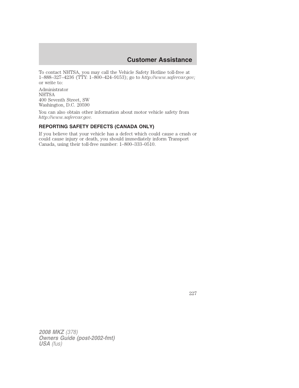 Reporting safety defects (canada only), Customer assistance | Lincoln 2008 MKZ User Manual | Page 227 / 280