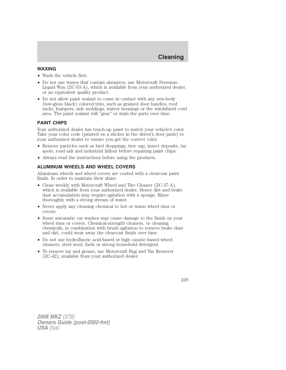 Waxing, Paint chips, Aluminum wheels and wheel covers | Cleaning | Lincoln 2008 MKZ User Manual | Page 229 / 280