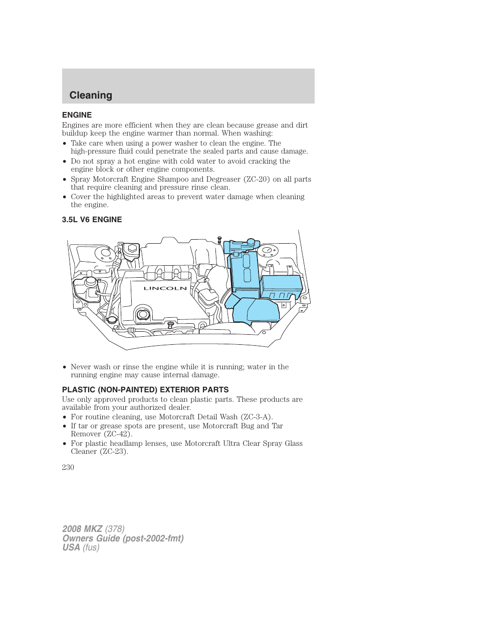 Engine, 5l v6 engine, Plastic (non-painted) exterior parts | Cleaning | Lincoln 2008 MKZ User Manual | Page 230 / 280