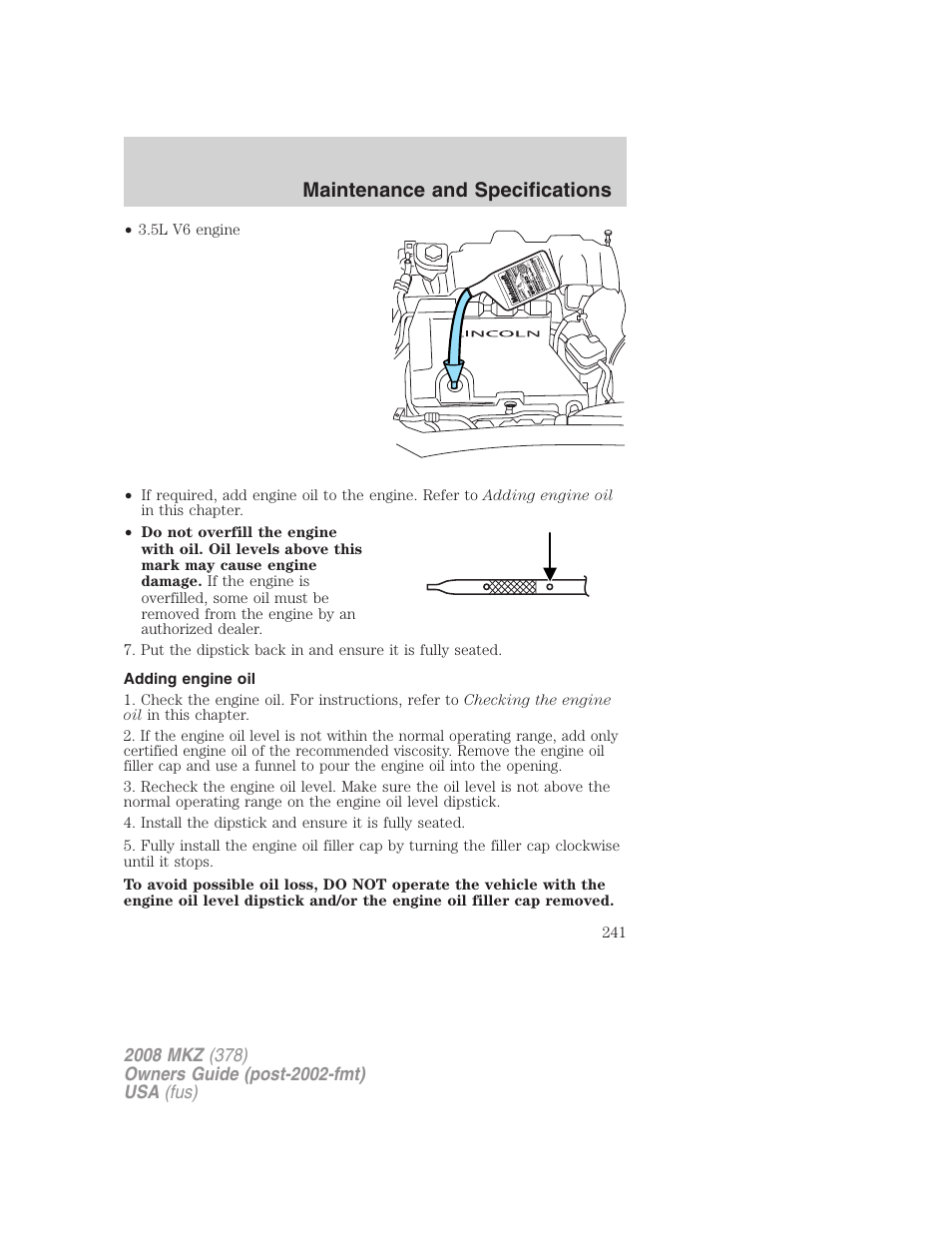 Adding engine oil, Maintenance and specifications | Lincoln 2008 MKZ User Manual | Page 241 / 280