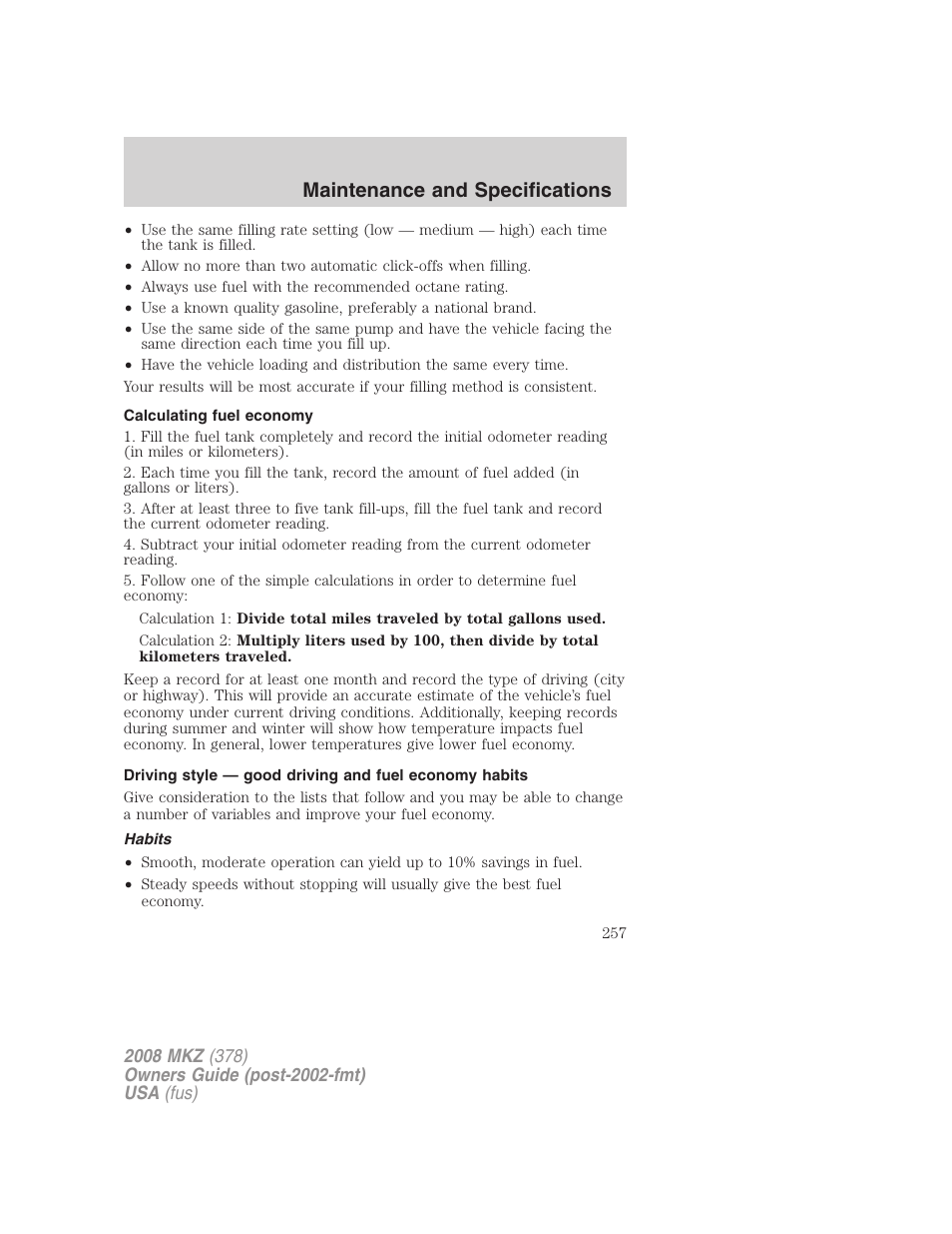 Calculating fuel economy, Habits, Maintenance and specifications | Lincoln 2008 MKZ User Manual | Page 257 / 280