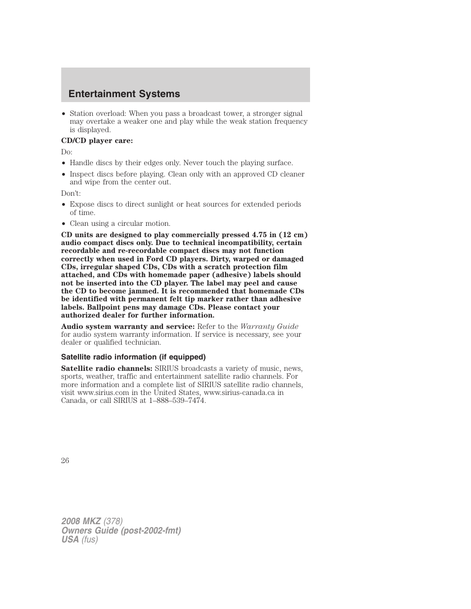 Satellite radio information (if equipped), Satellite radio information, Entertainment systems | Lincoln 2008 MKZ User Manual | Page 26 / 280