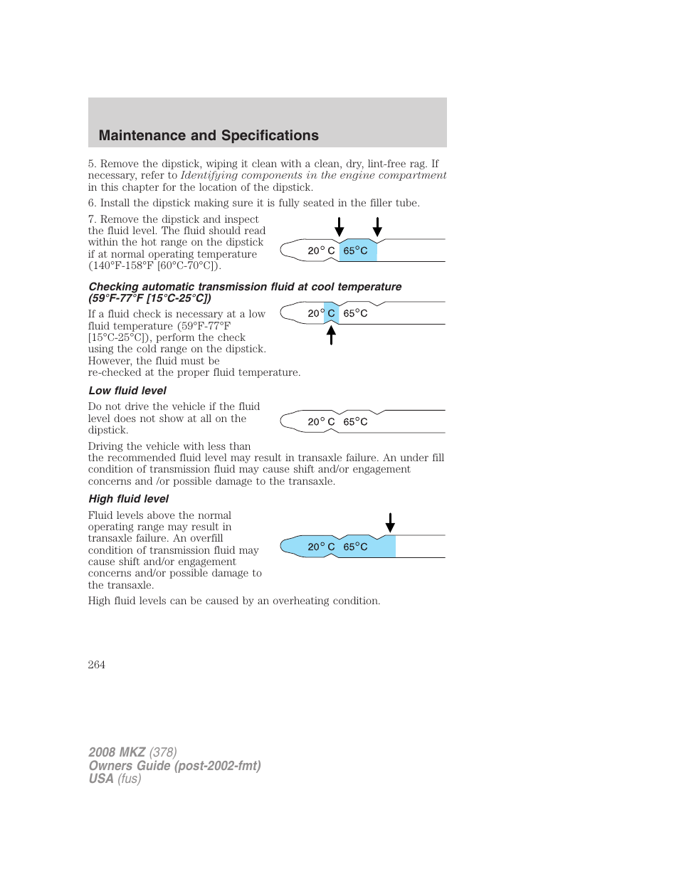 Low fluid level, High fluid level, Maintenance and specifications | Lincoln 2008 MKZ User Manual | Page 264 / 280