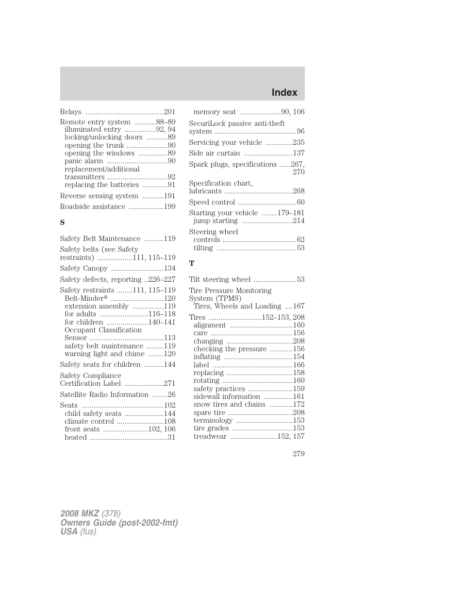 Index | Lincoln 2008 MKZ User Manual | Page 279 / 280