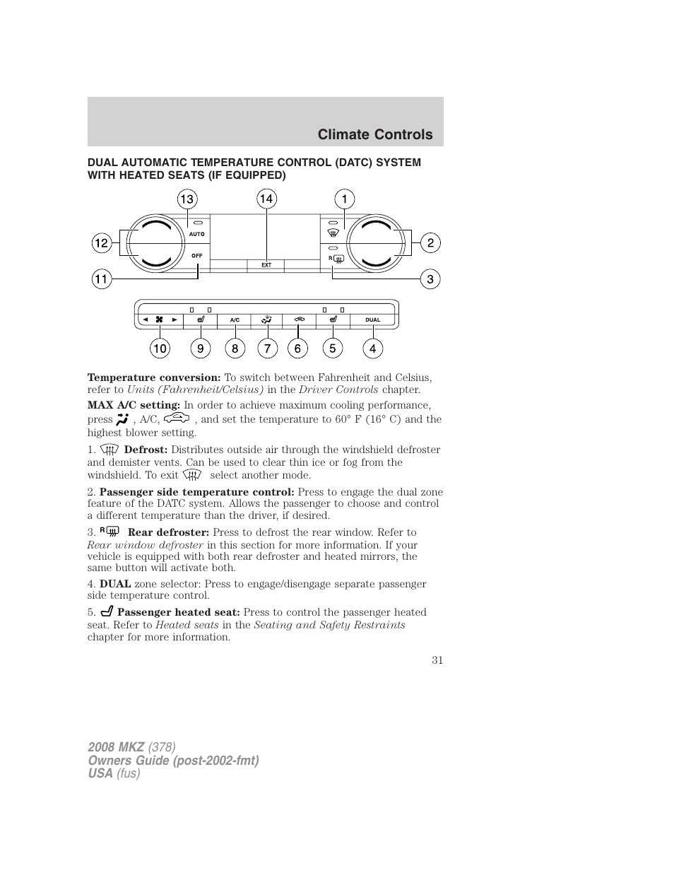 Climate controls, Automatic temperature control | Lincoln 2008 MKZ User Manual | Page 31 / 280