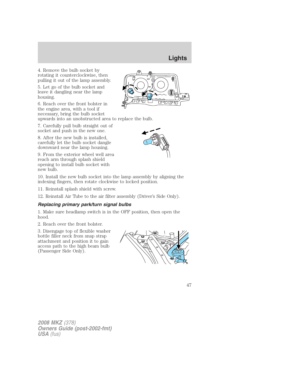 Replacing primary park/turn signal bulbs, Lights | Lincoln 2008 MKZ User Manual | Page 47 / 280