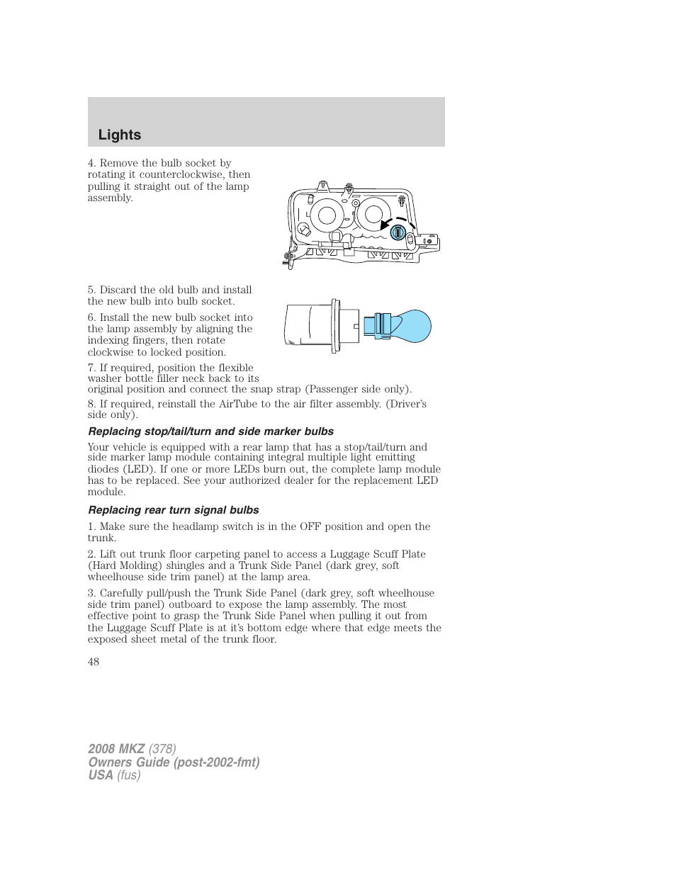 Replacing stop/tail/turn and side marker bulbs, Replacing rear turn signal bulbs, Lights | Lincoln 2008 MKZ User Manual | Page 48 / 280