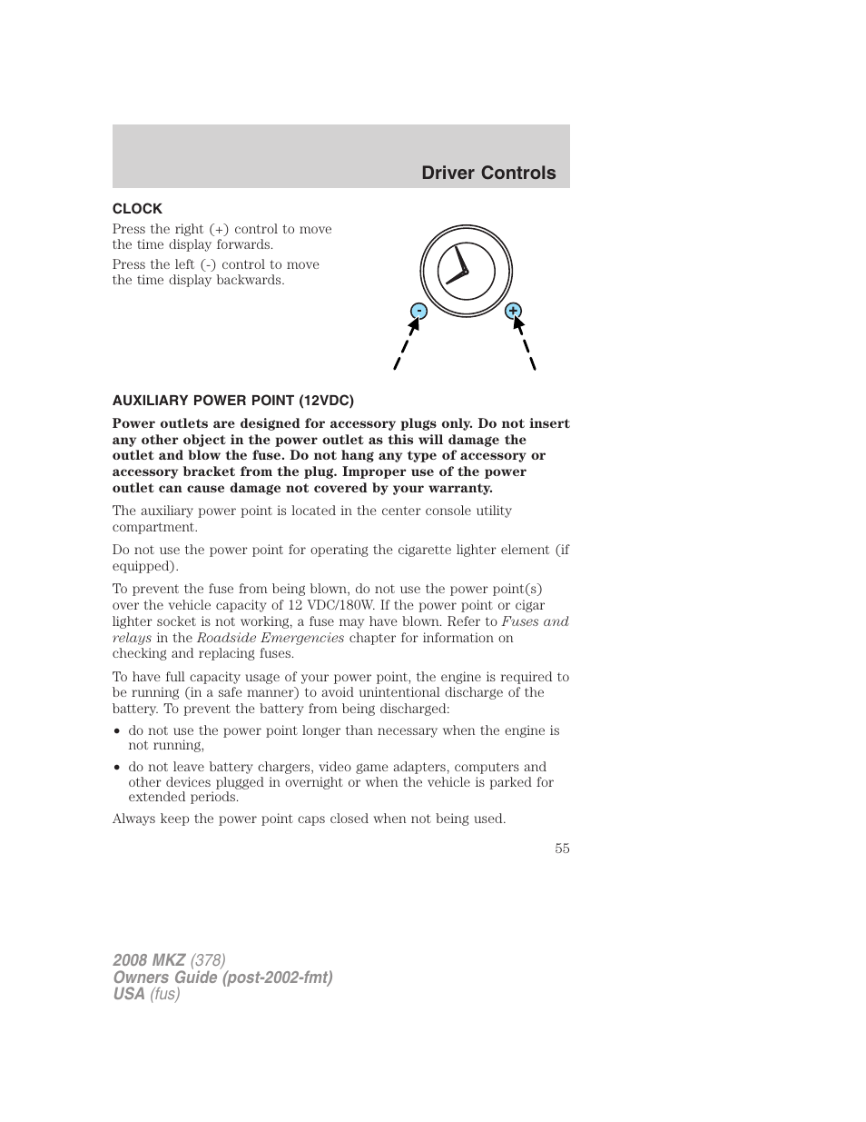 Clock, Auxiliary power point (12vdc), Driver controls | Lincoln 2008 MKZ User Manual | Page 55 / 280