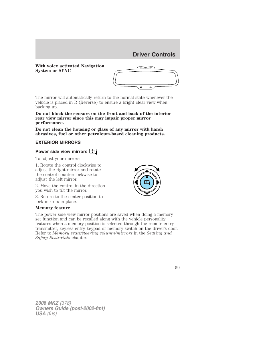 Exterior mirrors, Power side view mirrors, Driver controls | Lincoln 2008 MKZ User Manual | Page 59 / 280