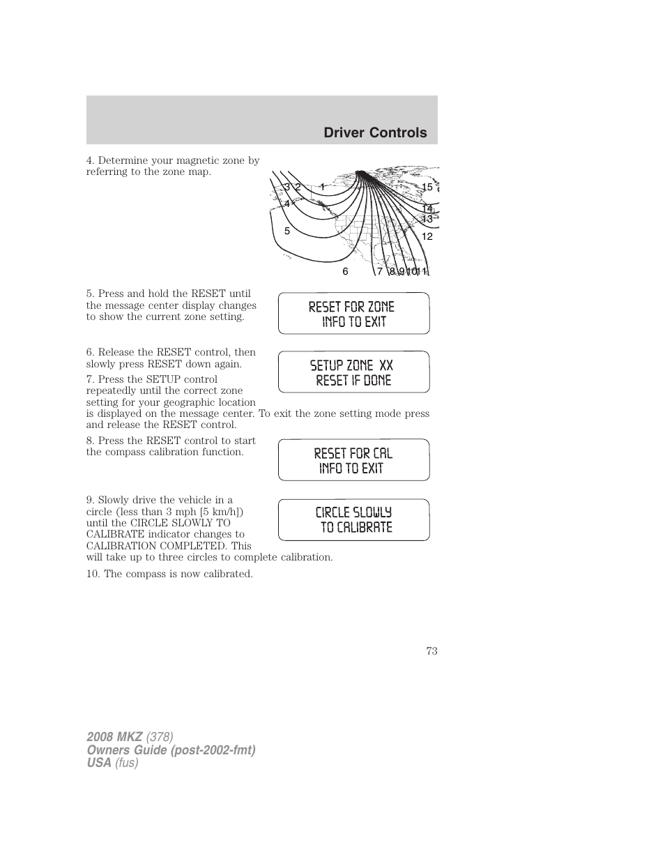 Driver controls | Lincoln 2008 MKZ User Manual | Page 73 / 280